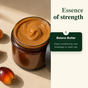 Batana butter: deep conditioning, less breakage